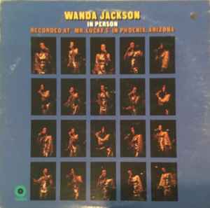 Wanda Jackson ‎– In Person Live At "Mr. Lucky's" In Phoenix, Arizona  (1969)