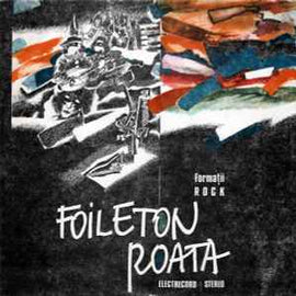 Foileton / Roata ‎– Formații Rock (13)