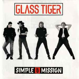 Glass Tiger ‎– Simple Mission  (1991)     CD