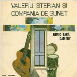Valeriu Sterian și Compania de Sunet ‎– Nimic Fără Oameni  (1989)