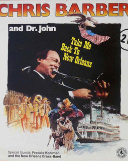 Chris Barber And Dr. John – Take Me Back To New Orleans  (1981)     LP
