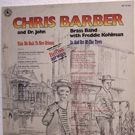 Chris Barber And Dr. John – Take Me Back To New Orleans  (1981)     LP