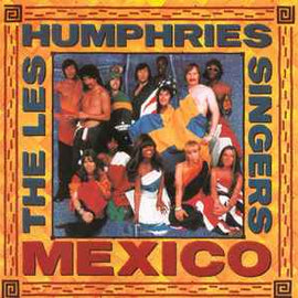 The Les Humphries Singers* ‎– Mexico     CD
