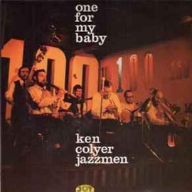 Ken Colyer Jazzmen* ‎– One For My Baby  (1991)     CD