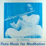 Sri Chinmoy ‎– Flute-Music For Meditation  (1983)     LP