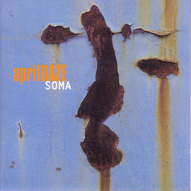 April Daze – Soma  (2001)     CD