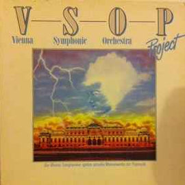 V S O P* ‎– Vienna Symphonic Orchestra Project (Die Wiener Symphoniker Spielen Aktuelle Meisterwerke Der Popmusik)  (1986)