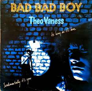 Theo Vaness ‎– Bad Bad Boy  (1979)