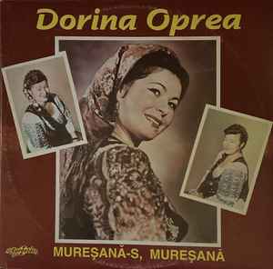 Dorina Oprea ‎– Mureșană-s, Mureșană  (1995)