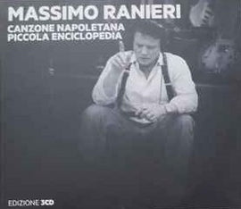 Massimo Ranieri ‎– Canzone Napoletana Piccola Enciclopedia  (2015)    CD