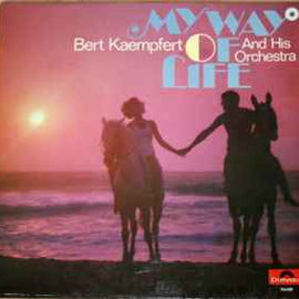 Bert Kaempfert And His Orchestra* ‎– My Way Of Life  (1968)