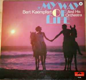 Bert Kaempfert And His Orchestra* ‎– My Way Of Life  (1968)