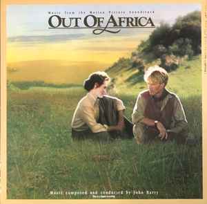 John Barry ‎– Out Of Africa (Music From The Motion Picture Soundtrack)  (1986)