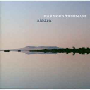 Mahmoud Turkmani ‎– Zâkira  (2004)     CD