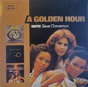 Silver Convention ‎– A Golden Hour With Silver Convention  (1978)