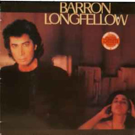 Barron Longfellow* ‎– Barron Longfellow  (1983)