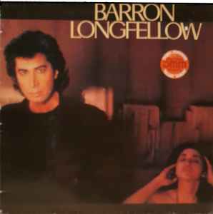 Barron Longfellow* ‎– Barron Longfellow  (1983)