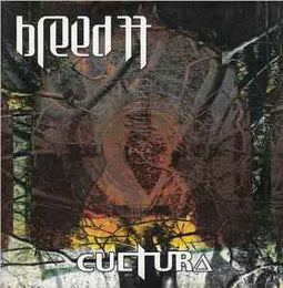Breed 77 ‎– Cultura  (2004)     CD