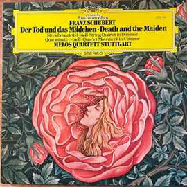 Franz Schubert, Melos Quartett Stuttgart* ‎– Der Tod Und Das Mädchen • Death And The Maiden (Streichquartett D-Moll • String Quartet In D Minor) / Quartettsatz C-Moll • Quartet Movement In C Minor  (1975)
