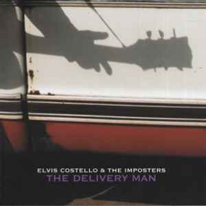 Elvis Costello & The Imposters ‎– The Delivery Man  (2004)     CD