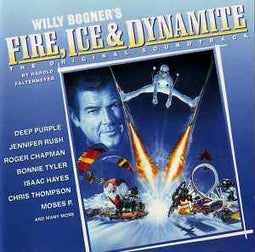 Various ‎– Willy Bogner's Fire, Ice & Dynamite: The Original Soundtrack  (1990)     CD