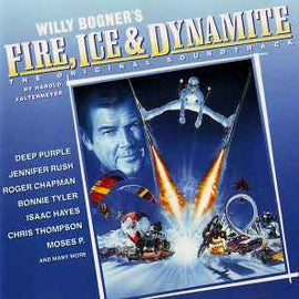 Various ‎– Willy Bogner's Fire, Ice & Dynamite: The Original Soundtrack  (1990)     CD