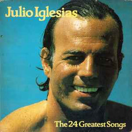 Julio Iglesias ‎– The 24 Greatest Songs  (1979)