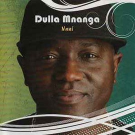 Dulla Mnanga* ‎– Nani     CD