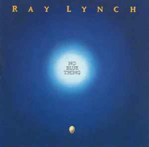 Ray Lynch ‎– No Blue Thing  (1989)     CD