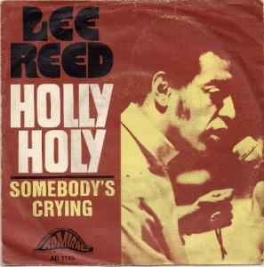 Lee Reed ‎– Holly Holy  (1969)     7"