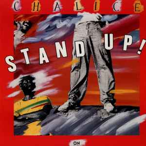Chalice – Stand Up!  (1985)