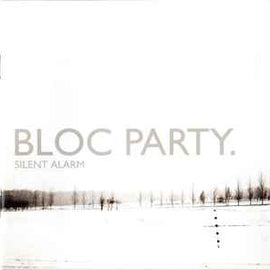 Bloc Party ‎– Silent Alarm  (2005)     CD