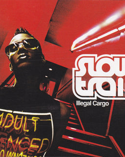 Slow Train – Illegal Cargo  (2003)     CD