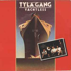 Tyla Gang ‎– Yachtless  (1978)