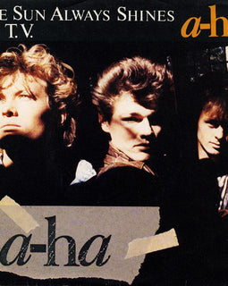 a-ha – The Sun Always Shines On T.V.  (1985)     7"