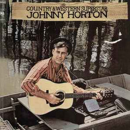 Johnny Horton ‎– Country & Western Superstar  (1973)