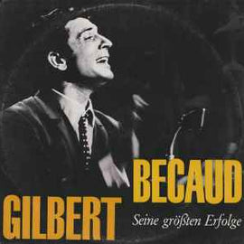 Gilbert Bécaud ‎– Seine Größten Erfolge  (1974)