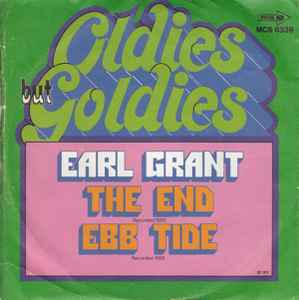 Earl Grant ‎– The End / Ebb Tide  (1972)     7"