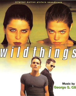 George S. Clinton – Wild Things (Original Motion Picture Soundtrack)  (1998)     CD