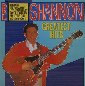 Del Shannon – Greatest Hits     LP