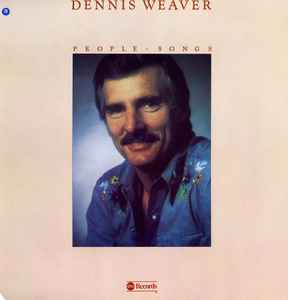 Dennis Weaver ‎– People Songs  (1974)