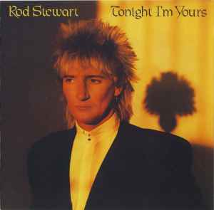 Rod Stewart ‎– Tonight I'm Yours  (2000)     CD