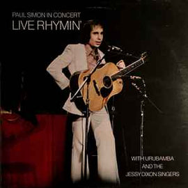Paul Simon With Urubamba And The Jessy Dixon Singers ‎– Paul Simon In Concert Live Rhymin'  (1974)