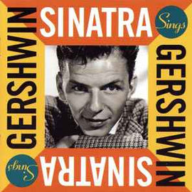 Sinatra* ‎– Sinatra Sings Gershwin  (2003)     CD