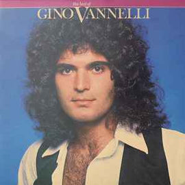 Gino Vannelli ‎– The Best Of Gino Vannelli  (1980)