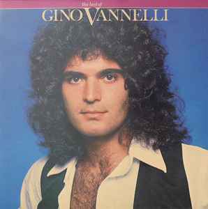 Gino Vannelli ‎– The Best Of Gino Vannelli  (1980)