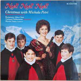 Michala Petri, Westminster Abbey Choir*, National Philharmonic Orchestra, Martin Neary ‎– Noël! Noël! Noël! Christmas With Michala Petri  (1989)