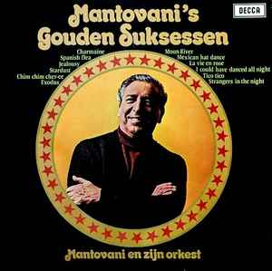 Mantovani En Zijn Orkest* ‎– Mantovani's Gouden Suksessen