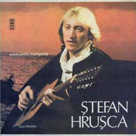 Ștefan Hrușcă ‎– Urare Pentru Îndrăgostiți  (1987)