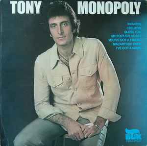 Tony Monopoly ‎– Tony Monopoly  (1976)